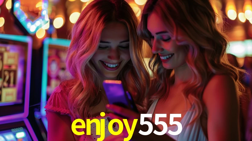 enjoy555