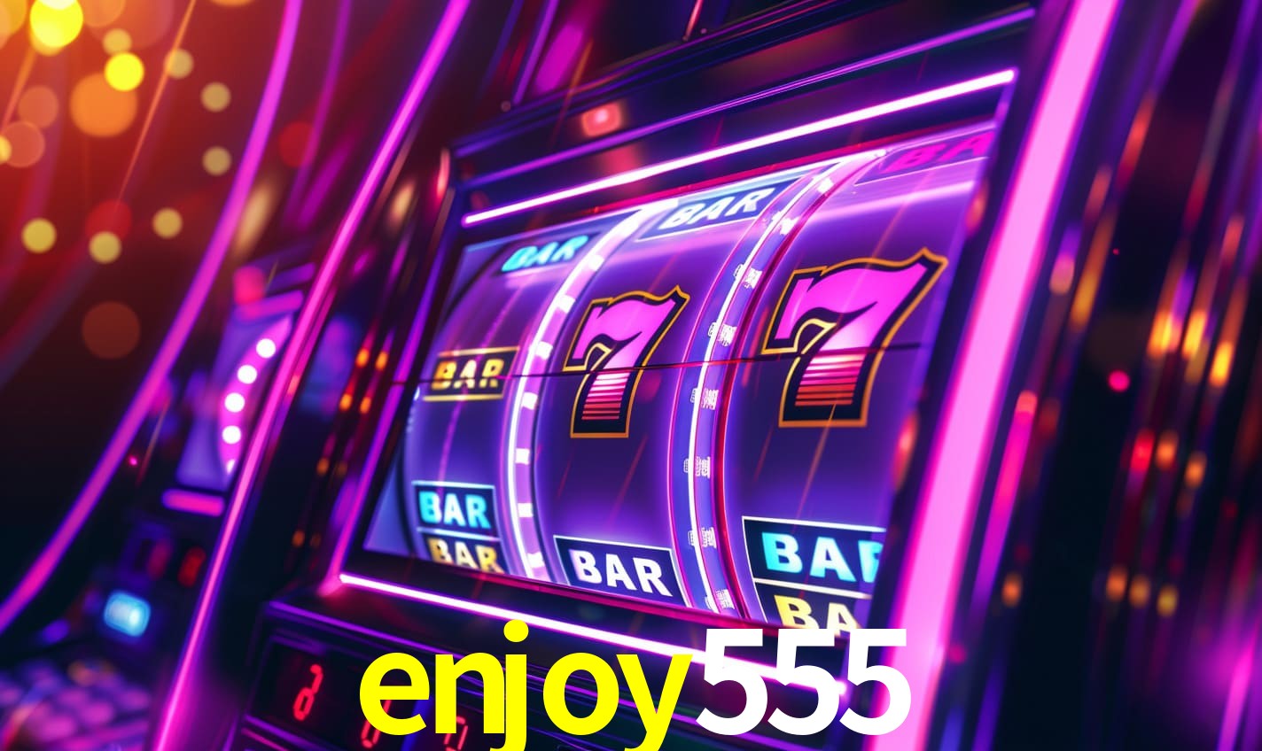 enjoy555,enjoy555.com