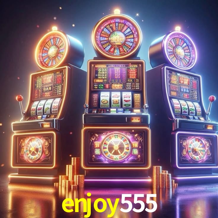 enjoy555 bet