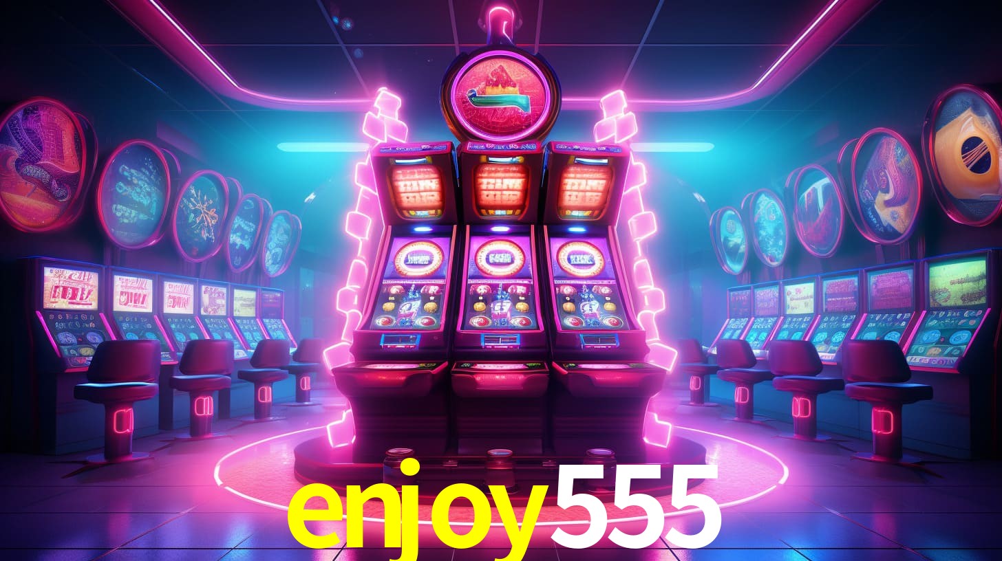 enjoy555