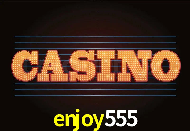 Tecnologia da Plataforma enjoy555