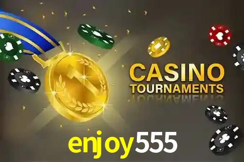 enjoy555 - App Features